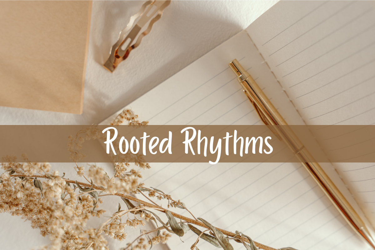 Creating Gentle Rhythms for Busy Working Moms